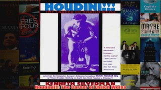 Houdini The Career of Ehrich Weiss