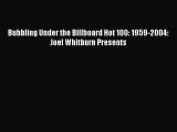 Download Bubbling Under the Billboard Hot 100: 1959-2004: Joel Whitburn Presents PDF Free