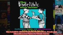 The Indelible Alison Bechdel Confessions Comix and Miscellaneous Dykes to Watch Out for