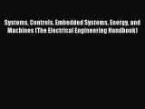 [PDF Download] Systems Controls Embedded Systems Energy and Machines (The Electrical Engineering