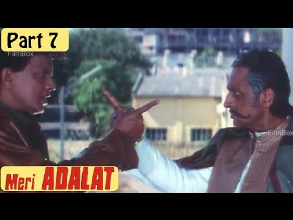 Meri Adalat Movie - Part 07/11