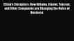 [PDF Download] China's Disruptors: How Alibaba Xiaomi Tencent and Other Companies are Changing
