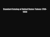 Read Standard Catalog of United States Tokens 1700-1900 PDF Free