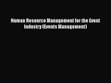 [PDF Download] Human Resource Management for the Event Industry (Events Management) [Download]