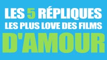 Le Top 5 Des Repliques De Film D Amour Video Dailymotion