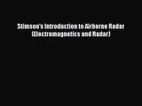 [PDF Download] Stimson's Introduction to Airborne Radar (Electromagnetics and Radar) [Download]