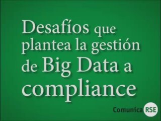 Desafíos que plantea la gestión de Big data a Compliance