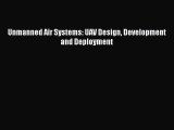 [PDF Download] Unmanned Air Systems: UAV Design Development and Deployment [Read] Full Ebook