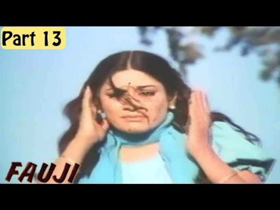 Fauji Movie - Part 13/13