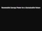 [PDF Download] Renewable Energy: Power for a Sustainable Future [PDF] Online