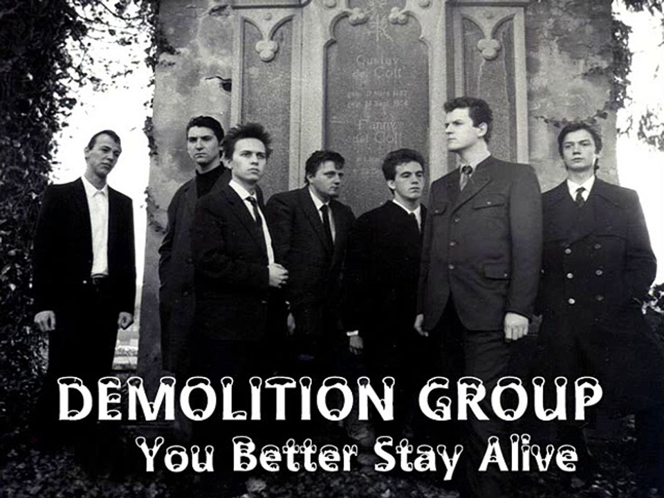 DEMOLITION GROUP - Yu Better Stay Alive (1986)