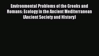 [PDF Download] Environmental Problems of the Greeks and Romans: Ecology in the Ancient Mediterranean