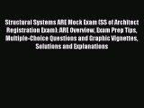 [PDF Download] Structural Systems ARE Mock Exam (SS of Architect Registration Exam): ARE Overview