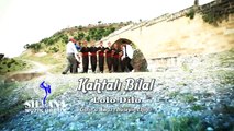 Kahtalı Bilal - Lolo Dilo