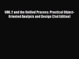 [PDF Download] UML 2 and the Unified Process: Practical Object-Oriented Analysis and Design