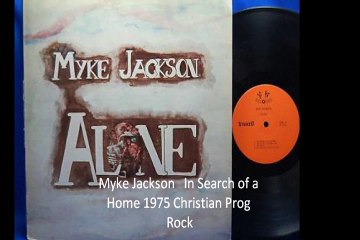 Myke Jackson "In Search of a Home" 1975 Christian Prog Rock