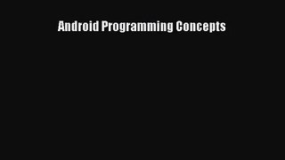 [PDF Download] Android Programming Concepts [PDF] Full Ebook