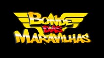 Bonde Das Maravilhas - MACETINHO DAS MARAVILHAS  #