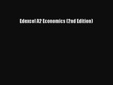 [PDF Download] Edexcel A2 Economics (2nd Edition) [PDF] Full Ebook