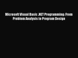 [PDF Download] Microsoft Visual Basic .NET Programming: From Problem Analysis to Program Design