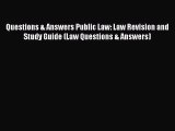 [PDF Download] Questions & Answers Public Law: Law Revision and Study Guide (Law Questions