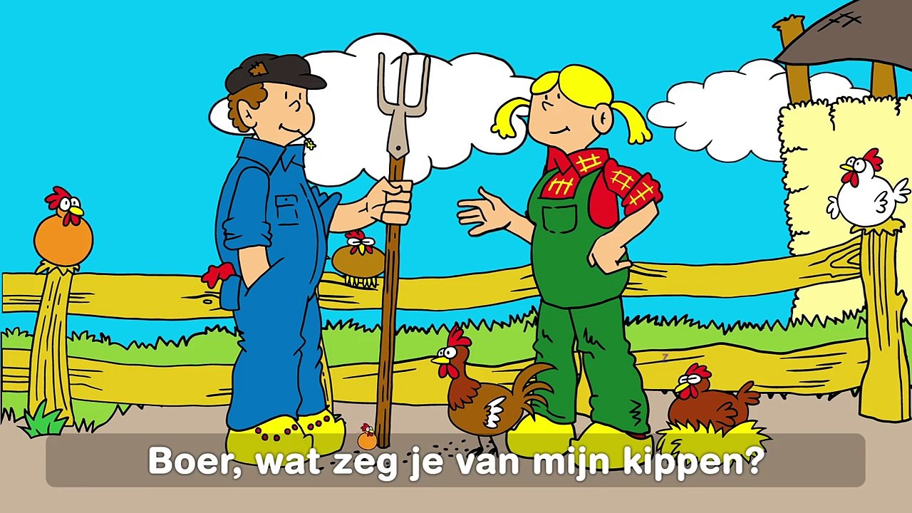 Boer wat zeg je van mijn kippen - Kinderliedjes van vroeger