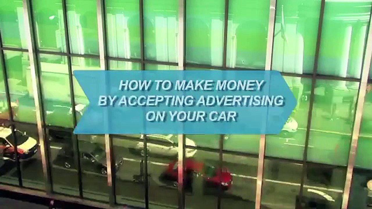 How to make money by accepting Advertisement on your car