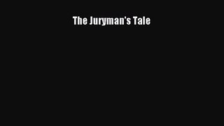 [PDF Download] The Juryman's Tale [PDF] Online