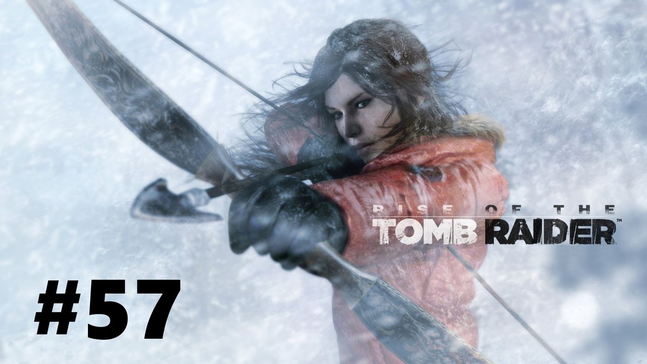 Let's Play Rise of the Tomb Raider #57