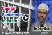 Capital Punishment In Islam - Dr Zakir Naik