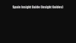 Download Spain Insight Guide (Insight Guides) PDF Online