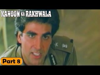 Kanoon Ka Rakhwala Movie | Part 8