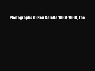 [PDF Download] Photographs Of Ron Galella 1960-1990 The [Download] Online