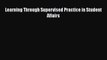 [PDF Download] Learning Through Supervised Practice in Student Affairs [Download] Full Ebook