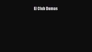 [PDF Download] El Club Dumas [Read] Online