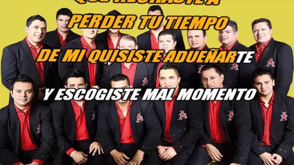 La Arrolladora Banda El Limon - Sabiendo quien era yo - karaoke letra