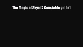 Read The Magic of Skye (A Constable guide) Ebook Free