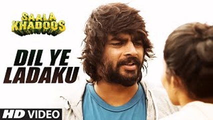DIL YE LADAKU Video Song ¦ SAALA KHADOOS ¦ R. Madhavan, Ritika Singh ¦ R-Series