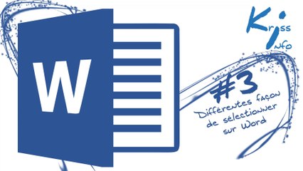 Différentes façon de sélectionner sur Word #3