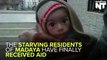 Starving Residents Of Madaya Receive Food & Supplies