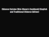 PDF Download Chinese Cuisine (Wei-Chuan's Cookbook) (English and Traditional Chinese Edition)