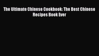 PDF Download The Ultimate Chinese Cookbook: The Best Chinese Recipes Book Ever PDF Full Ebook