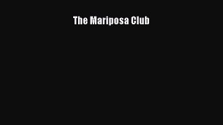 The Mariposa Club [Download] Online