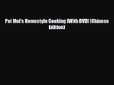PDF Download Pei Mei's Homestyle Cooking [With DVD] (Chinese Edition) PDF Full Ebook