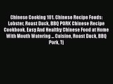 PDF Download Chinese Cooking 101. Chinese Recipe Foods: Lobster Roast Duck BBQ PORK Chinese