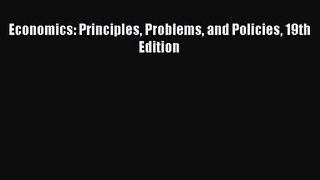 [PDF Download] Economics: Principles Problems and Policies 19th Edition [PDF] Online