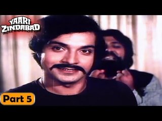 Yaari Zindabad Movie | Part 5