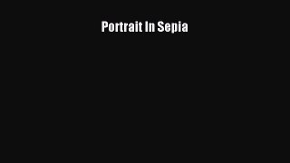 PDF Download Portrait In Sepia PDF Online