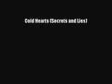 PDF Download Cold Hearts (Secrets and Lies) Read Full Ebook