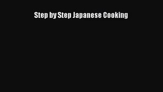 PDF Download Step by Step Japanese Cooking PDF Online